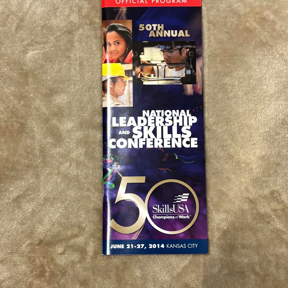 SkillsUSA NLSC 2014 Official Program 50th Annual Kansas City Conference Booklet